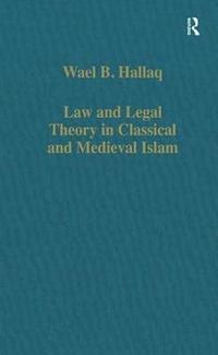 bokomslag Law and Legal Theory in Classical and Medieval Islam