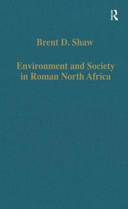 Environment and Society in Roman North Africa 1