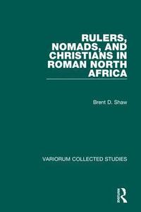 bokomslag Rulers, Nomads, and Christians in Roman North Africa