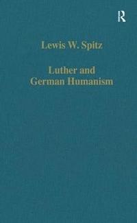 bokomslag Luther and German Humanism
