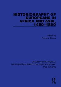 bokomslag Historiography of Europeans in Africa and Asia, 14501800
