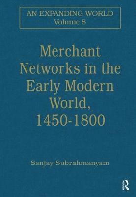 bokomslag Merchant Networks in the Early Modern World, 14501800