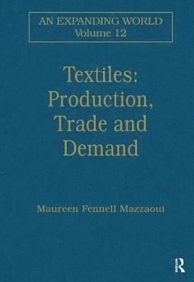 Textiles: Production, Trade and Demand 1