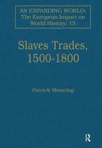 bokomslag Slave Trades, 15001800