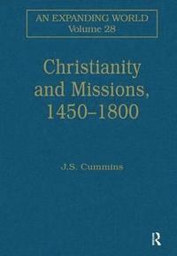 bokomslag Christianity and Missions, 14501800