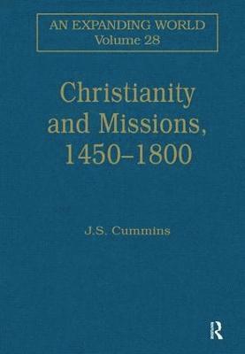 Christianity and Missions, 1450–1800