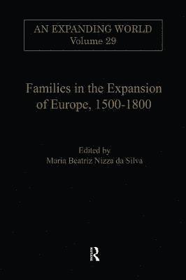 bokomslag Families in the Expansion of Europe,1500-1800