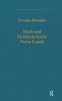 bokomslag Myth and Fiction in Early Norse Lands