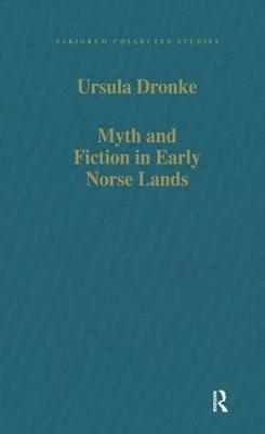 bokomslag Myth and Fiction in Early Norse Lands