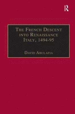 The French Descent into Renaissance Italy, 149495 1