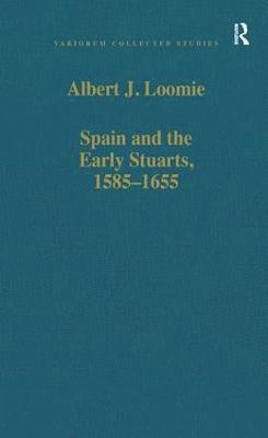 Spain and the Early Stuarts, 1585–1655