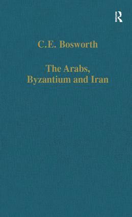 The Arabs, Byzantium and Iran 1