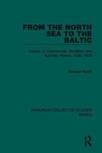bokomslag From the North Sea to the Baltic
