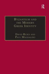 bokomslag Byzantium and the Modern Greek Identity