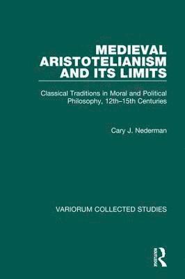 Medieval Aristotelianism and its Limits 1