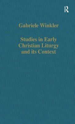 Studies in Early Christian Liturgy and its Context 1