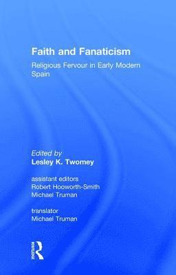 bokomslag Faith and Fanaticism