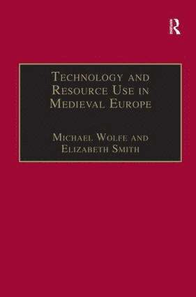 Technology and Resource Use in Medieval Europe 1