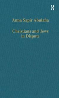 bokomslag Christians and Jews in Dispute