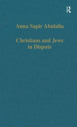 Anna Sapir Abulafia - Christians and Jews in Dispute, Inbunden