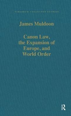 bokomslag Canon Law, the Expansion of Europe, and World Order