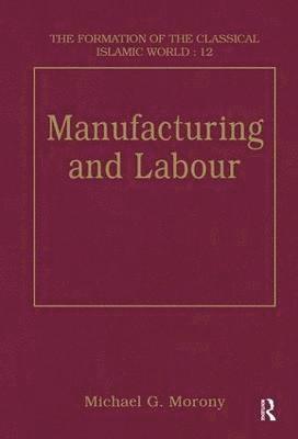 Manufacturing and Labour 1