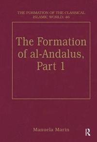 bokomslag The Formation of al-Andalus, Part 1