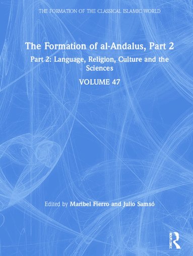 Julio Samsó, Maribel Fierro - Formation of al-Andalus, Part 2, Inbunden