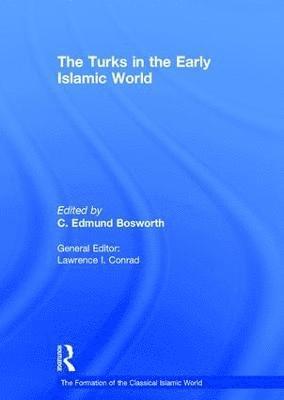 The Turks in the Early Islamic World 1