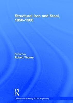 bokomslag Structural Iron and Steel, 18501900