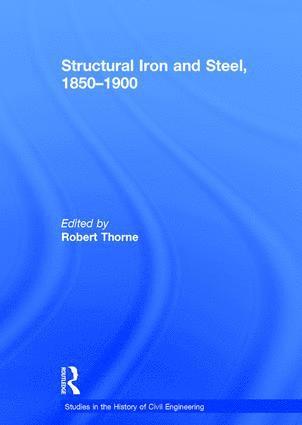 Structural Iron and Steel, 1850-1900 1