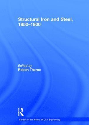 Structural Iron and Steel, 18501900 1