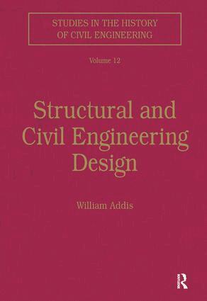 William Addis - Structural and Civil Engineering Design, Inbunden