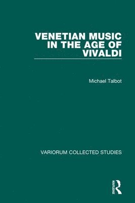 Venetian Music in the Age of Vivaldi 1