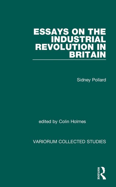 bokomslag Essays on the Industrial Revolution in Britain