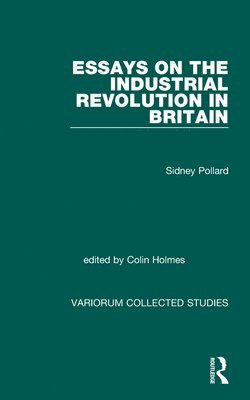 Essays on the Industrial Revolution in Britain 1
