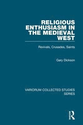 Religious Enthusiasm in the Medieval West 1