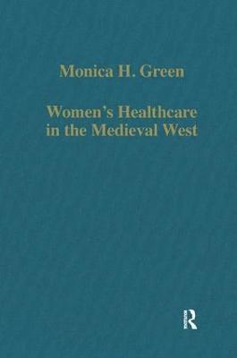 Women's Healthcare in the Medieval West 1