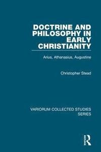 bokomslag Doctrine and Philosophy in Early Christianity