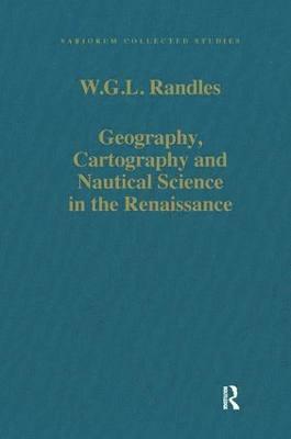 bokomslag Geography, Cartography and Nautical Science in the Renaissance