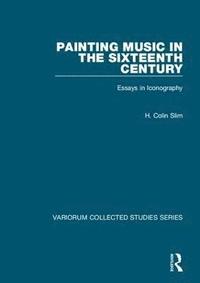 bokomslag Painting Music in the Sixteenth Century