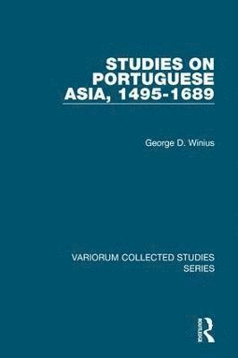 Studies on Portuguese Asia, 1495-1689 1