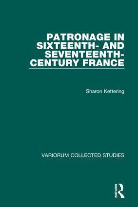 bokomslag Patronage in Sixteenth- and Seventeenth-Century France