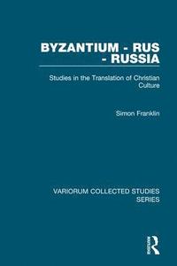 bokomslag Byzantium - Rus - Russia