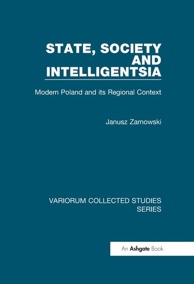 bokomslag State, Society and Intelligentsia