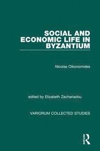 bokomslag Social and Economic Life in Byzantium