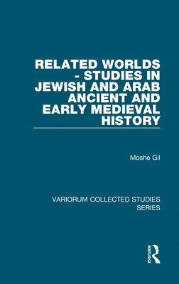 bokomslag Related Worlds - Studies in Jewish and Arab Ancient and Early Medieval History