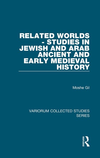 bokomslag Related Worlds - Studies in Jewish and Arab Ancient and Early Medieval History