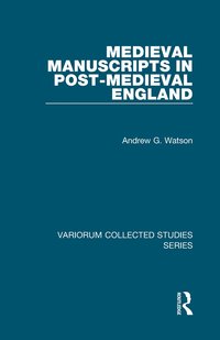 bokomslag Medieval Manuscripts in Post-Medieval England