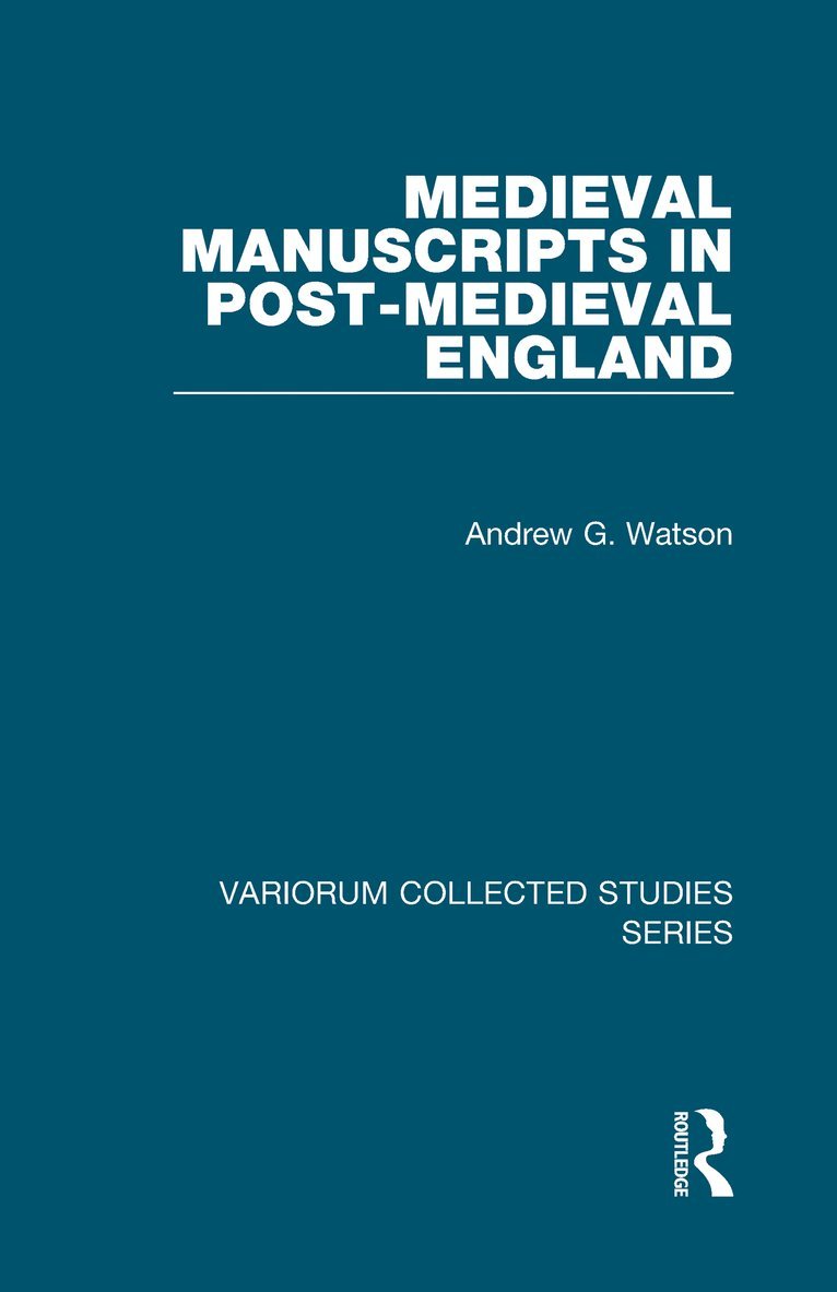 Medieval Manuscripts in Post-Medieval England 1